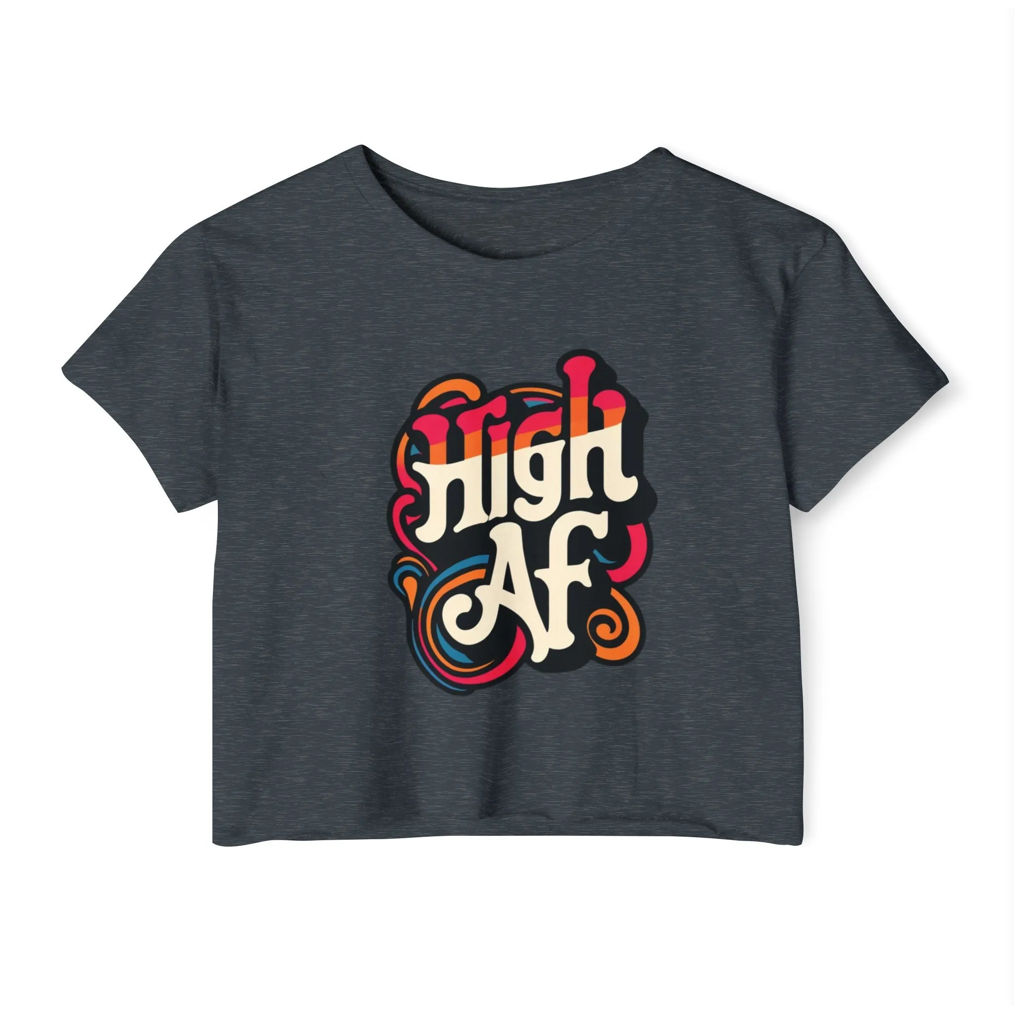 High AF Crop Top